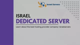Israel Dedicated Server Offers Top Hosting Services