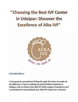 "Choosing the Best IVF Center in Udaipur: Discover the Excellence of Alka IVF"