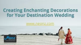 Creating Enchanting Decorations for Your Destination Wedding