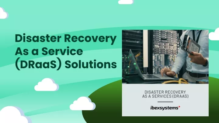 disaster recovery as a service draas solutions