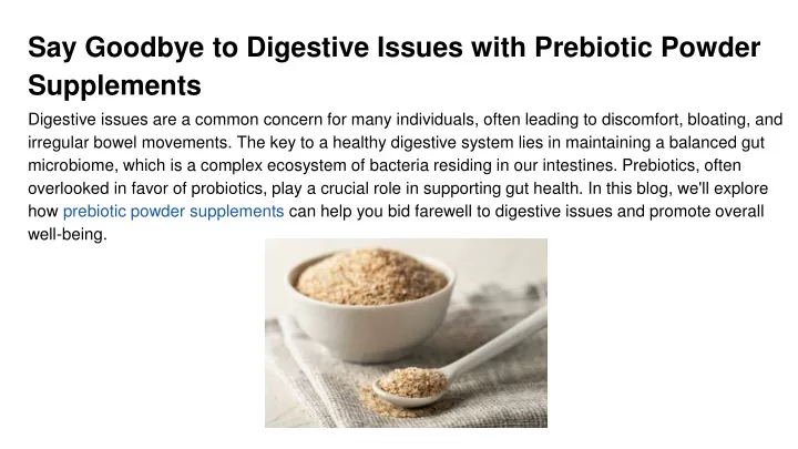 say goodbye to digestive issues with prebiotic