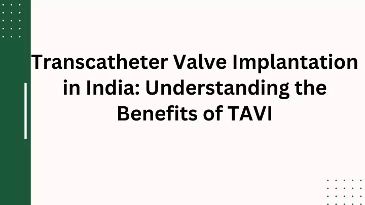 transcatheter valve implantation in india