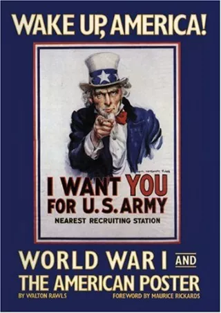 Read ebook [PDF] Wake Up, America. World War I and the American Poster.