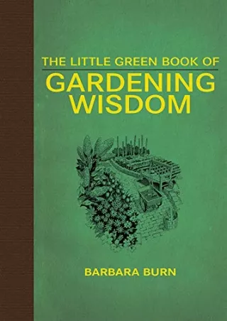 PDF/READ The Little Green Book of Gardening Wisdom