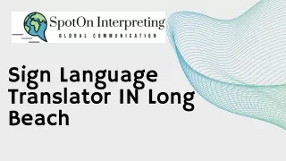 Translation Service in Long Beach -  Spot On Interpreting