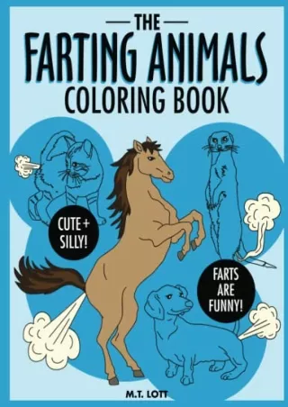 READ [PDF] The Farting Animals Coloring Book (Funny Coloring Books)