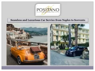 Seamless and Luxurious Car Service from Naples to Sorrento