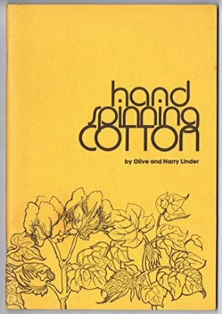 [PDF] DOWNLOAD Hand Spinning Cotton