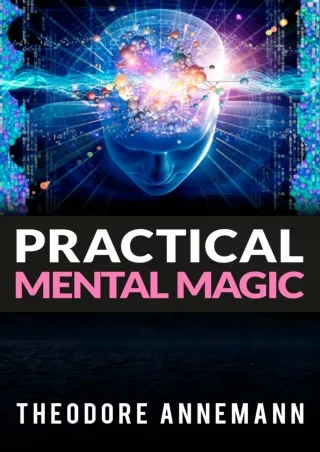 [READ DOWNLOAD] Practical Mental Magic