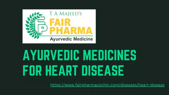 ayurvedic medicines for heart disease