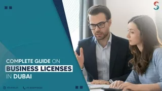 Complete Guide on Business Licenses in Dubai