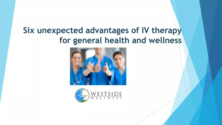 six unexpected advantages of iv therapy for general health and wellness