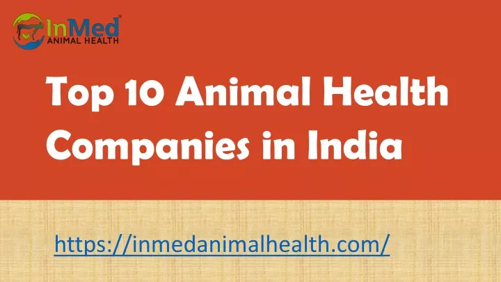 ppt-top-10-animal-health-companies-in-india-powerpoint-presentation