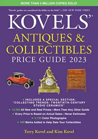 $PDF$/READ/DOWNLOAD Kovels' Antiques and Collectibles Price Guide 2023 (Kovels' Antiques & Collectibles Price Guide)
