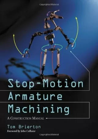 READ [PDF] Stop-Motion Armature Machining: A Construction Manual