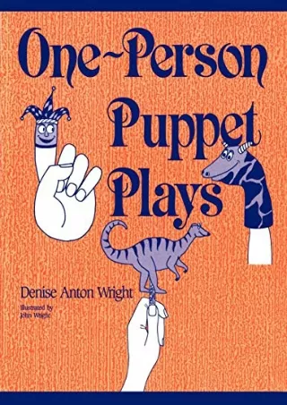 [PDF] DOWNLOAD One-Person Puppet Plays: