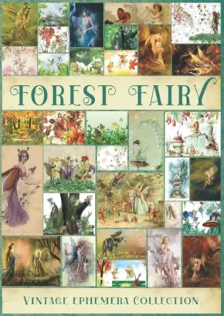 $PDF$/READ/DOWNLOAD Forest Fairy Vintage Ephemera Collection: A Beautiful Collection of Ephemera Cards for Junk Journals