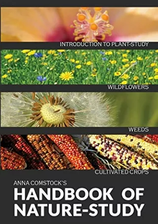 DOWNLOAD/PDF The Handbook Of Nature Study in Color - Wildflowers, Weeds & Cultivated Crops