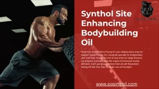 Synthol Site Enhancing Bodybuilding oil | Blackshark Posing Oil