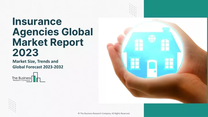 insurance agencies global market report 2023