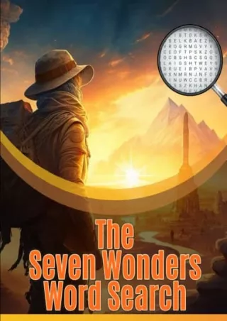 READ [PDF] The Seven Wonders Word Search Book Large Print: Enjoy 1400 Words, Great Entertainment Puzzle Book, Activity N