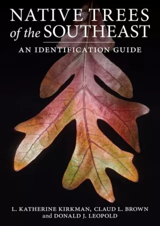 Read ebook [PDF] Native Trees of the Southeast: An Identification Guide