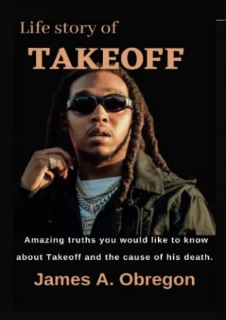 PDF/READ LIFE STORY OF TAKEOFF: Amazing truths you would like to know about Takeoff and the cause of his death.