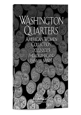 PDF/READ American Women Collection 2022-2025 Philadelphia and Denver Mints