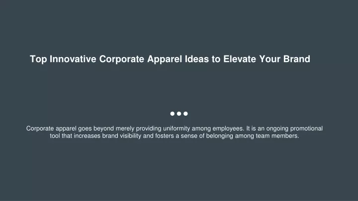 top innovative corporate apparel ideas to elevate your brand