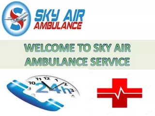 Effective and Rapid Emergency Service from Jammu and Visakhapatnam by Sky Air Ambulance