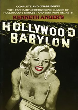 get [PDF] Download Hollywood Babylon: The Legendary Underground Classic of Hollywood's Darkest