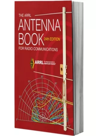 Read ebook [PDF] ARRL Antenna Book for Radio Communications 24th Edition