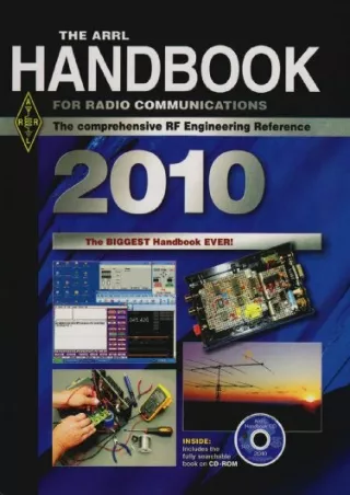 [PDF READ ONLINE] The ARRl Handbook for Radio Communications 2010: The Comprehensive Rf Engineering Reference