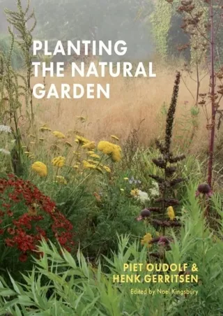 [PDF READ ONLINE] Planting the Natural Garden