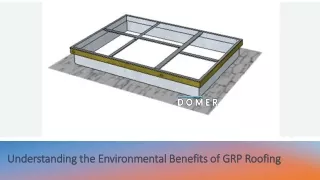 Understanding the Environmental Benefits of GRP Roofing_