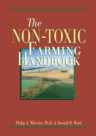 get [PDF] Download The Non-Toxic Farming Handbook