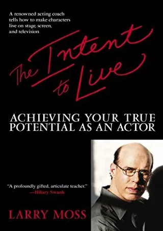 Read ebook [PDF] The Intent to Live: Achieving Your True Potential as an Actor