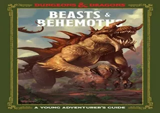 FREE READ (PDF) Beasts & Behemoths (Dungeons & Dragons): A Young Adventurer's Guide (Dunge