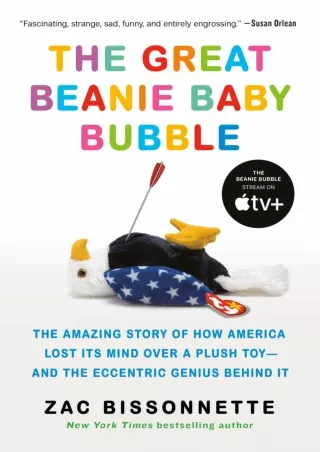 [PDF READ ONLINE] The Great Beanie Baby Bubble: Mass Delusion and the Dark Side of Cute