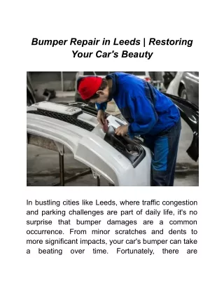 Bumper Repair in Leeds _ Restoring Your Car's Beauty