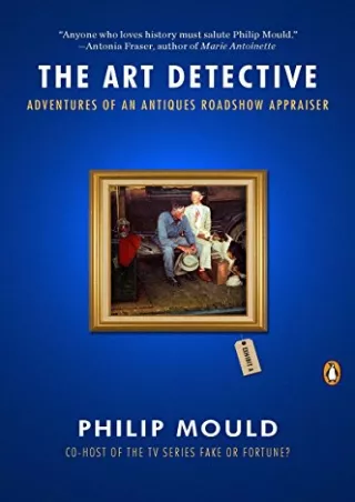 READ [PDF] The Art Detective: Adventures of an Antiques Roadshow Appraiser