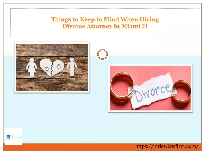 things to keep in mind when hiring divorce