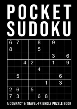 DOWNLOAD/PDF Pocket Sudoku - a compact & travel-friendly puzzle book: only 4 x 6 inches in size | 5 Difficulty Levels |