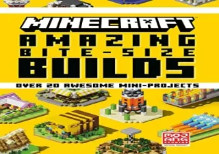 [EPUB] DOWNLOAD Minecraft: Amazing Bite-Size Builds (Over 20 Awesome Mini-Projects)