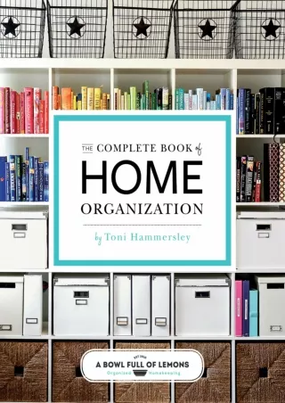 Read ebook [PDF] The Complete Book of Home Organization