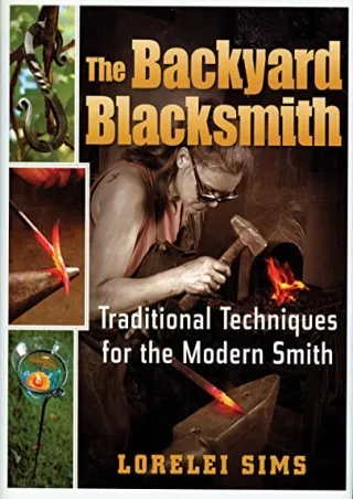 Read ebook [PDF] The Backyard Blacksmith