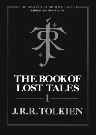 PDF_ The Book Of Lost Tales, Part One (History of Middle-Earth 1)