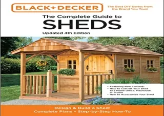 FREE READ (PDF) The Complete Guide to Sheds Updated 4th Edition: Design and Build a Shed: