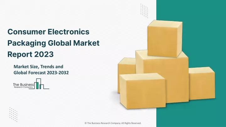 consumer electronics packaging global market