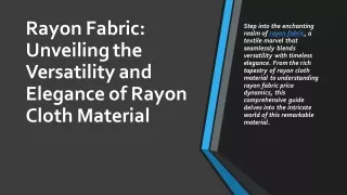 Rayon Fabric Unveiling the Versatility and Elegance of Rayon Cloth Material_  _